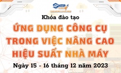 Khai giảng khóa đào tạo ỨNG DỤNG CÔNG CỤ TRONG VIỆC NÂNG CAO HIỆU SUẤT NHÀ MÁY