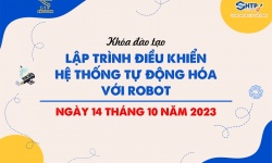 Chiêu sinh khóa đào tạo Lập trình điều khiển hệ thống tự động hóa với robot