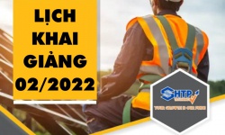 Lịch khai giảng các khóa An toàn lao động tháng 2 năm 2022